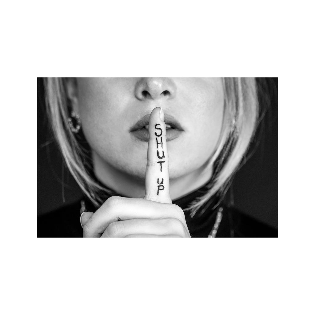 Poster - Shut UP - Valge - A3